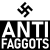 ANTI-FAGGOTS